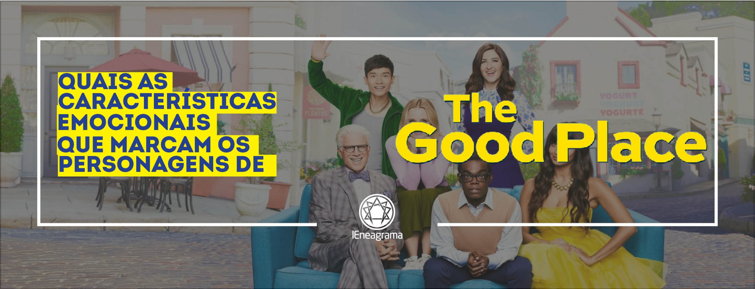Conheça os tipos de personalidade dos personagens de The Good Place